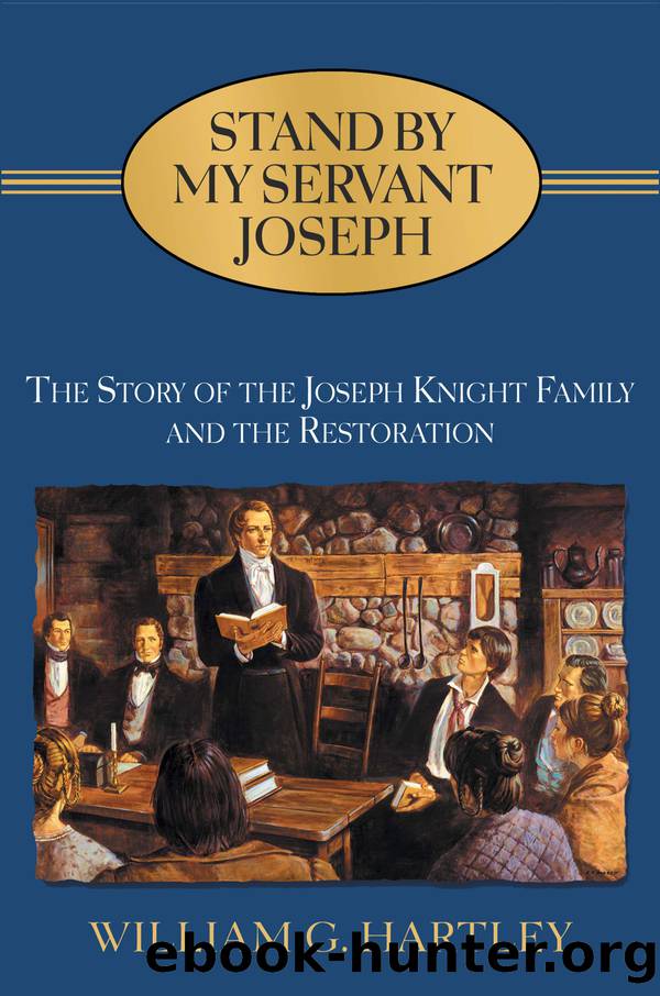 Stand By My Servant Joseph: Story of the Joseph Knight Family by William G. Hartley