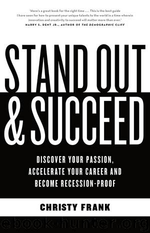 Stand Out and Succeed by Christy Frank