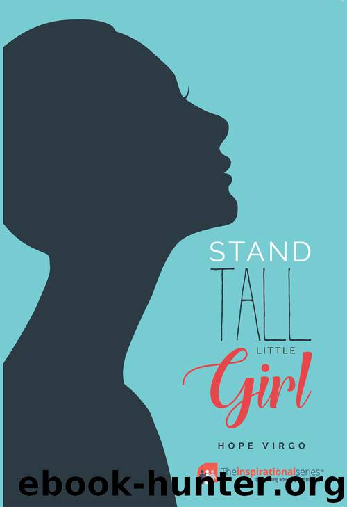 Stand Tall Little Girl by Hope Virgo