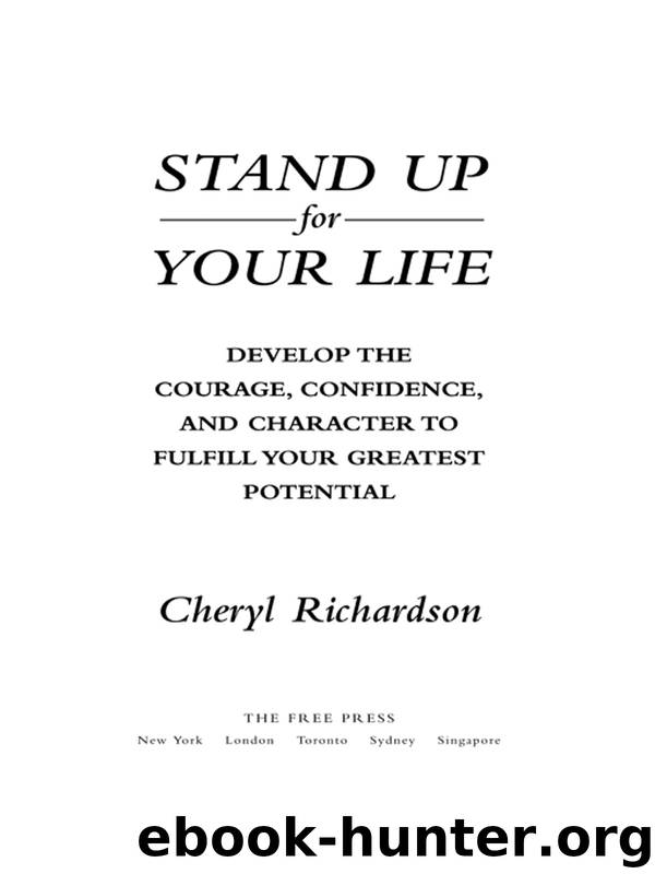 Stand Up For Your Life by Cheryl Richardson