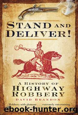 Stand and Deliver! by David Brandon