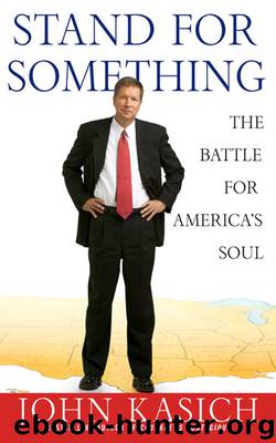 Stand for Something by John Kasich