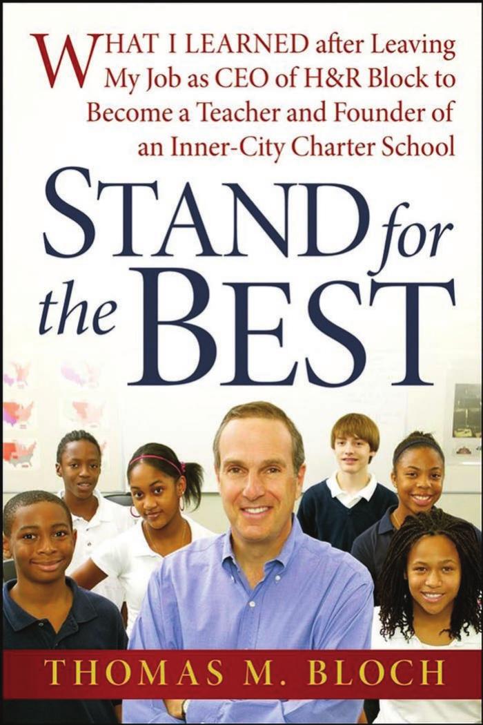 Stand for the Best: What I Learned after Leaving My Job as CEO of H&R Block to Become a Teacher and Founder of an Inner-City Charter School by Thomas M. Bloch
