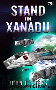 Stand on Xanadu (The Lunar Free State Book 9) by John E. Siers