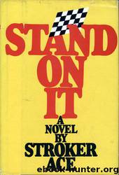 Stand on it by Stroker Ace