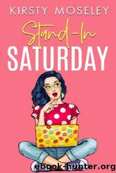 Stand-In Saturday by Kirsty Moseley