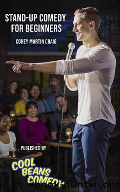 Stand-Up Comedy for Beginners by Corey Martin Craig