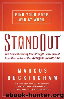 StandOut: The Groundbreaking New Strengths Assessment from the Leader of the Strengths Revolution by Buckingham Marcus