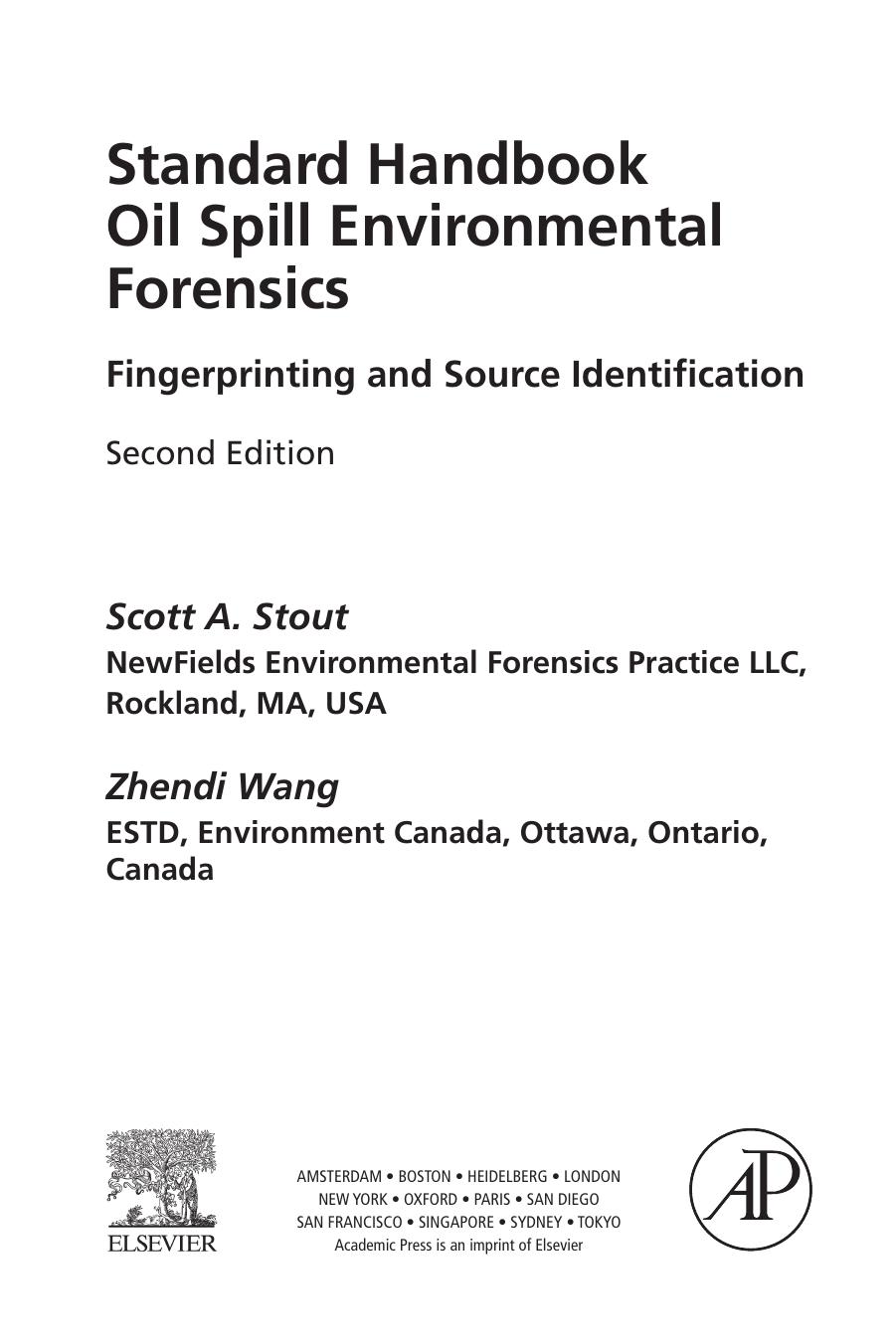Standard Handbook Oil Spill Environmental Forensics, Second Edition: Fingerprinting and Source Identification by Stout Scott A.; Wang Zhendi