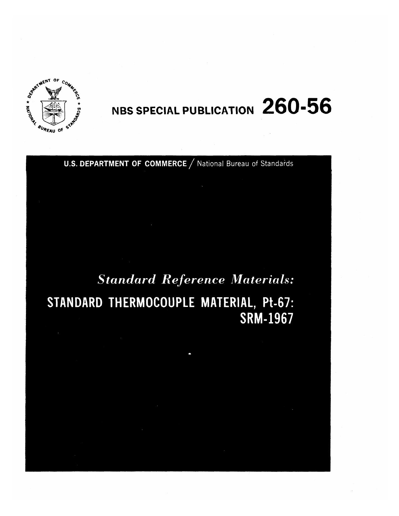 Standard Reference Materials: STANDARD THERMOCOUPLE MATERIAL, Pt-67: SRM-1967 by Robert L. Powell Larry L. Sparks J. G. Hust