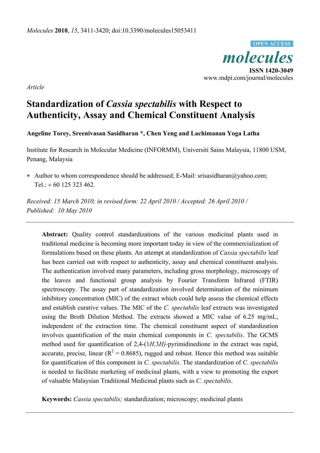 Standardization of Cassia spectabilis with Respect to Authenticity, Assay and Chemical Constituent AnalysisStandardization of Cassia spectabilis with Respect to Authenticity, Assay by Angeline Torey & Sreenivasan Sasidharan & Chen Yeng & Lachimanan Yoga Latha