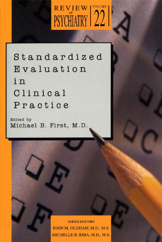 Standardized Evaluation in Clinical Practice (Review of Psychiatry) by Michael B. First