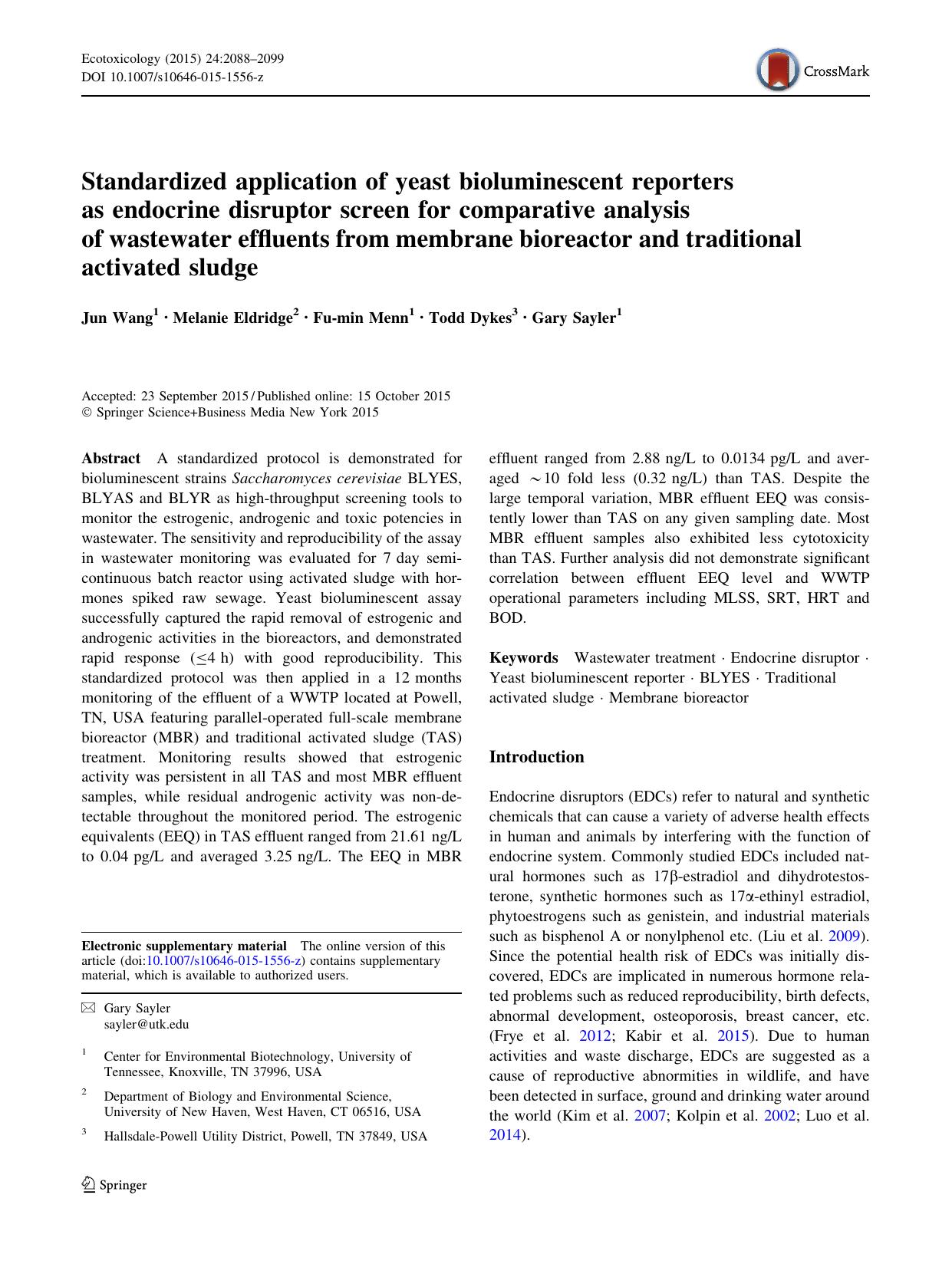 Standardized application of yeast bioluminescent reporters as endocrine disruptor screen for comparative analysis of wastewater effluents from membrane bioreactor and traditional activated sludge by Jun Wang & Melanie Eldridge & Fu-min Menn & Todd Dykes & Gary Sayler