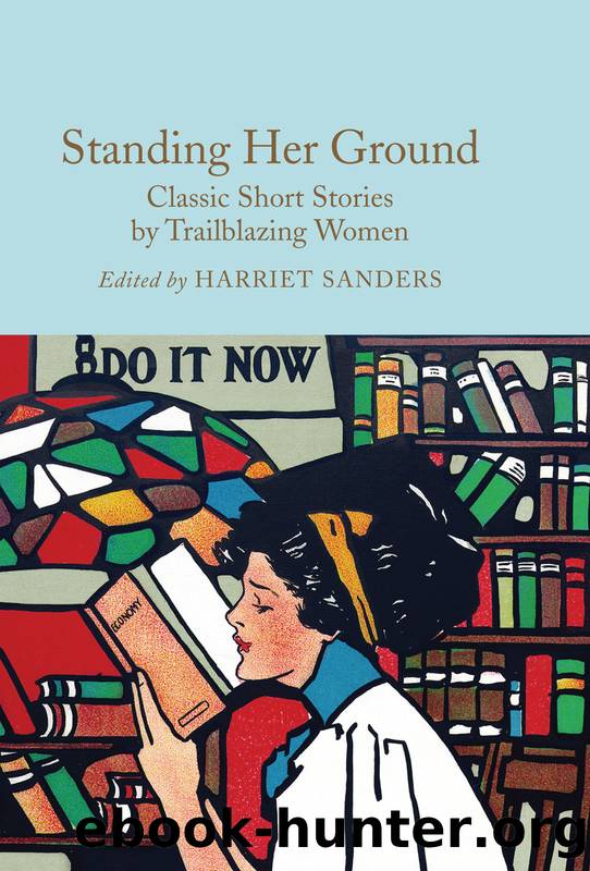 Standing Her Ground by Harriet Sanders
