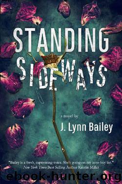 Standing Sideways by J. Lynn Bailey