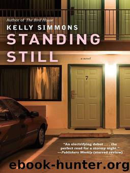 Standing Still A Novel by Kelly Simmons