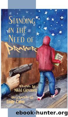 Standing in the Need of Prayer by Nikki Giovanni