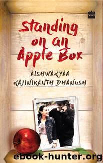 Standing on an Apple Box by Aishwaryaa Rajinikanth Dhanush