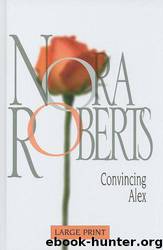 Stanislaski 4 - Convincing Alex by Nora Roberts