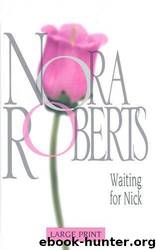 Stanislaski 5 - Waiting For Nick by Nora Roberts