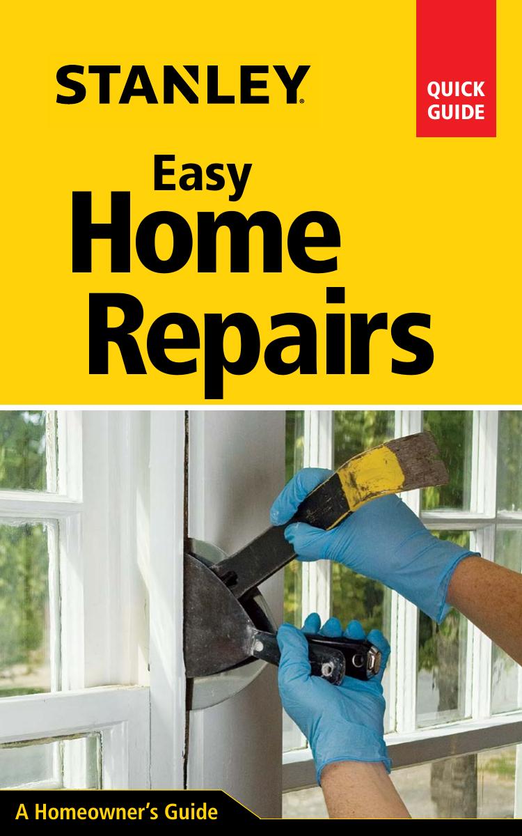 Stanley Easy Home Repairs by David Toht