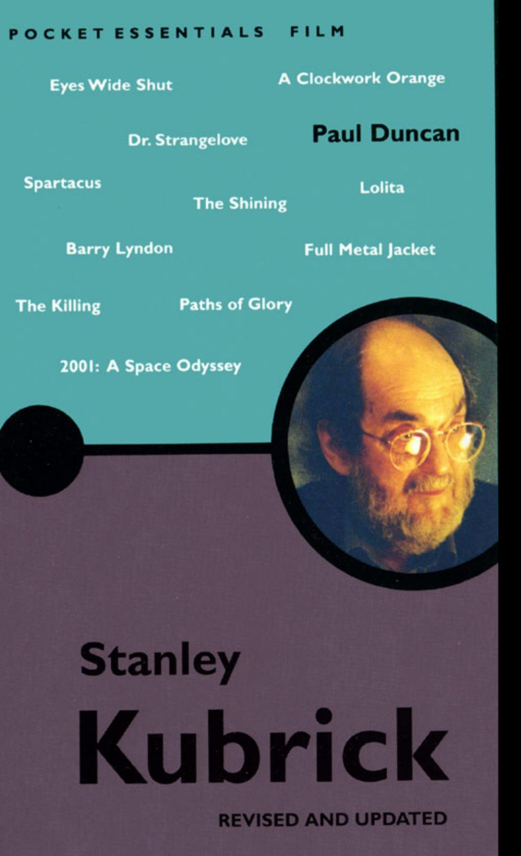 Stanley Kubrick (Pocket Essential series) by Paul Duncan