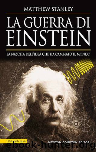 Stanley Matthew - 2019 - La guerra di Einstein by Stanley Matthew