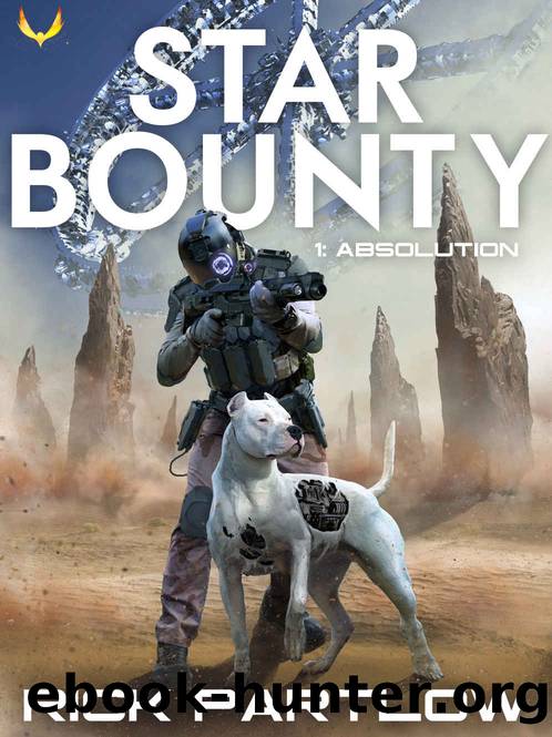 Star Bounty: Absolution: (A Military Sci-Fi Series) by Rick Partlow