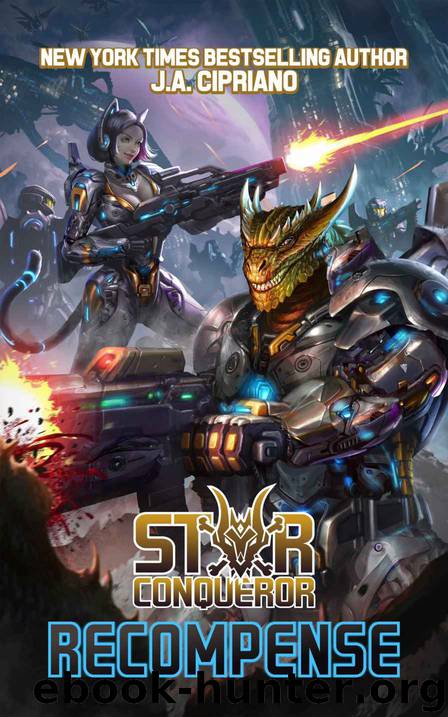 Star Conqueror: Recompense: An Epic Space Harem Adventure by J.A. Cipriano