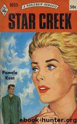 Star Creek by Pamela Kent