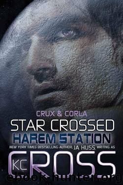 Star Crossed: Sci-Fi Alien Romance (Harem Station Book 2) by JA Huss