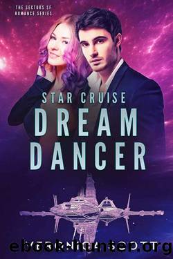 Star Cruise Dream Dancer by Veronica Scott