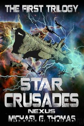 Star Crusades Nexus by Michael G. Thomas