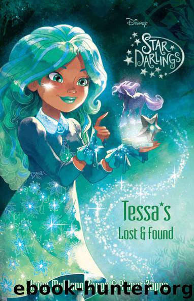 Star Darlings: Tessa's Lost and Found by Ahmet Zappa & Shana Muldoon Zappa