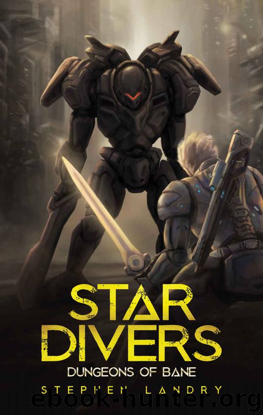 Star Divers- Dungeons of Bane by Stephen Landry