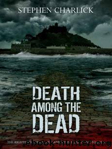 Star Drawn Saga (Book 1): Death Among The Dead: A Zombie Novel by Charlick Stephen