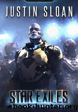 Star Exiles: A SciFi Military Epic (Ascension Gate Book 4) by Justin Sloan