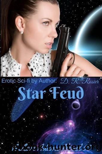 Star Feud: A Lori Adams Novel 03 by D. R. Rosier & D.R. Rosier