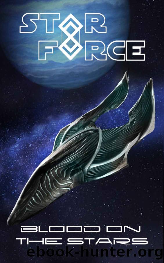 Star Force: Blood on the Stars (Star Force Space Opera Series Book 82) by Aer-ki Jyr