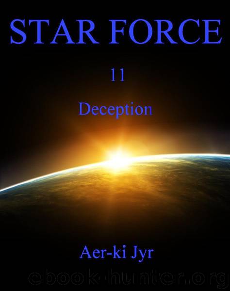 Star Force: Deception (SF11) by Jyr Aer-ki