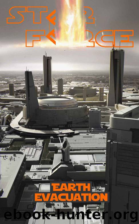 Star Force: Earth Evacuation by Aer-ki Jyr