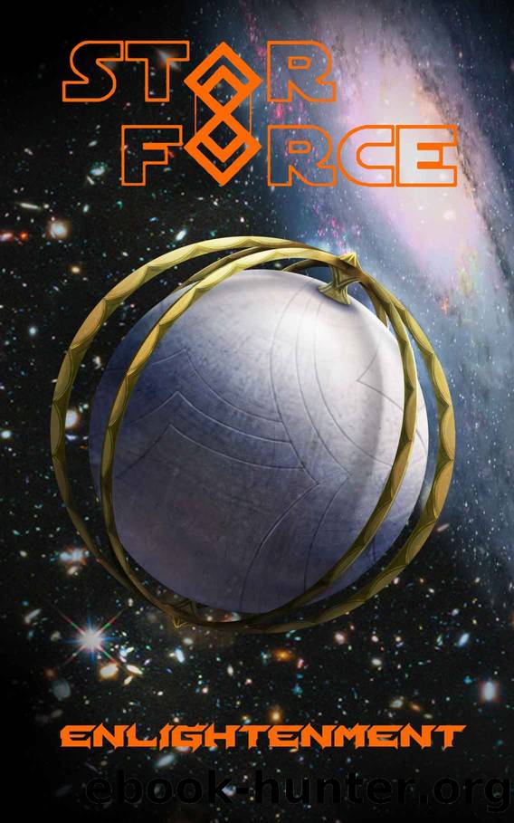 Star Force: Enlightenment (Star Force Space Opera Series Book 79) by Aer-ki Jyr