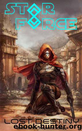 Star Force: Lost Destiny (Wayward Trilogy Book 1) by Aer-ki Jyr