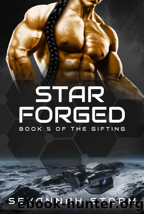 Star Forged by Sevannah Storm