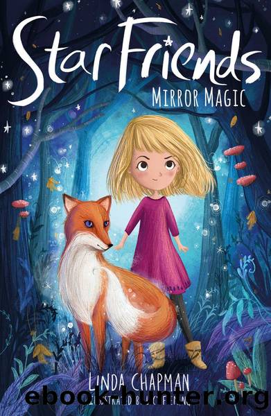 Star Friends â Mirror Magic by Linda Chapman