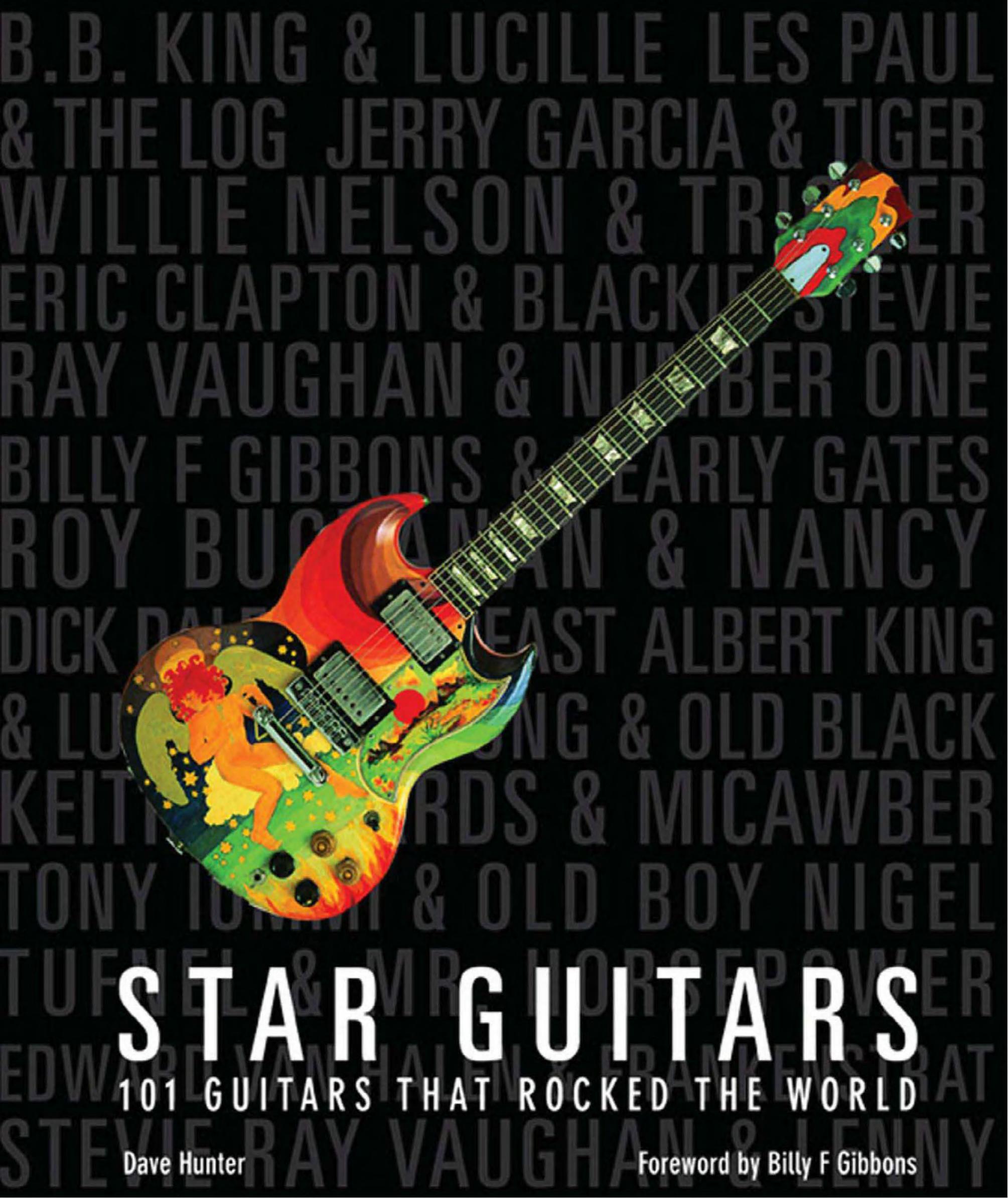 Star Guitars: 101 Guitars That Rocked the World (repost) by Unknow
