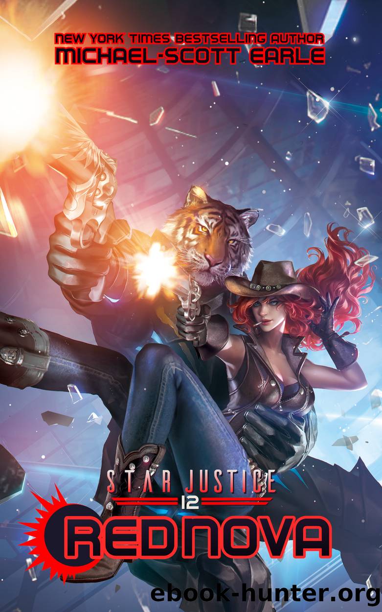 Star Justice Book 12: Red Nova by Michael-Scott Earle
