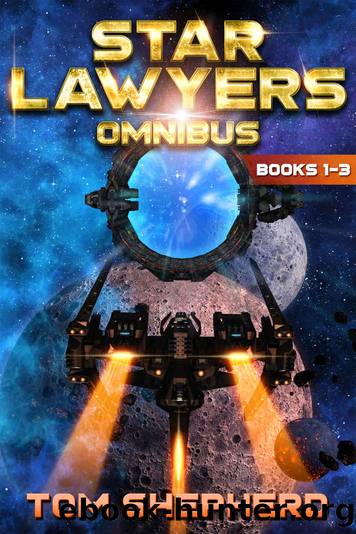Star Lawyers Omnibus : Main Series - Books 1-3 by Tom Shepherd