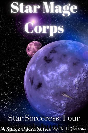 Star Mage Corps: Star Sorceress: Book Four by D. L. Harrison