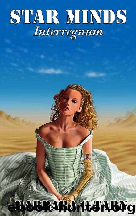 Star Minds Interregnum by Barbara G.Tarn